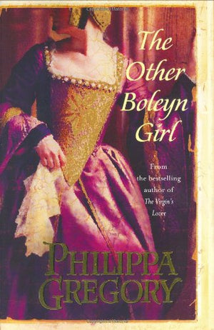 The Other Boleyn Girl (The Plantagenet And Tudor Novels)