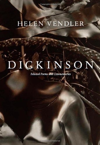 Dickinson: Selected Poems And Commentaries