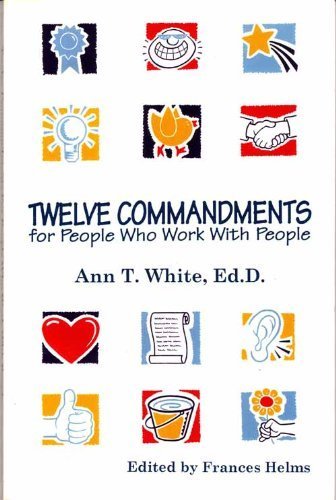 Twelve commandments for people who work with people,Used