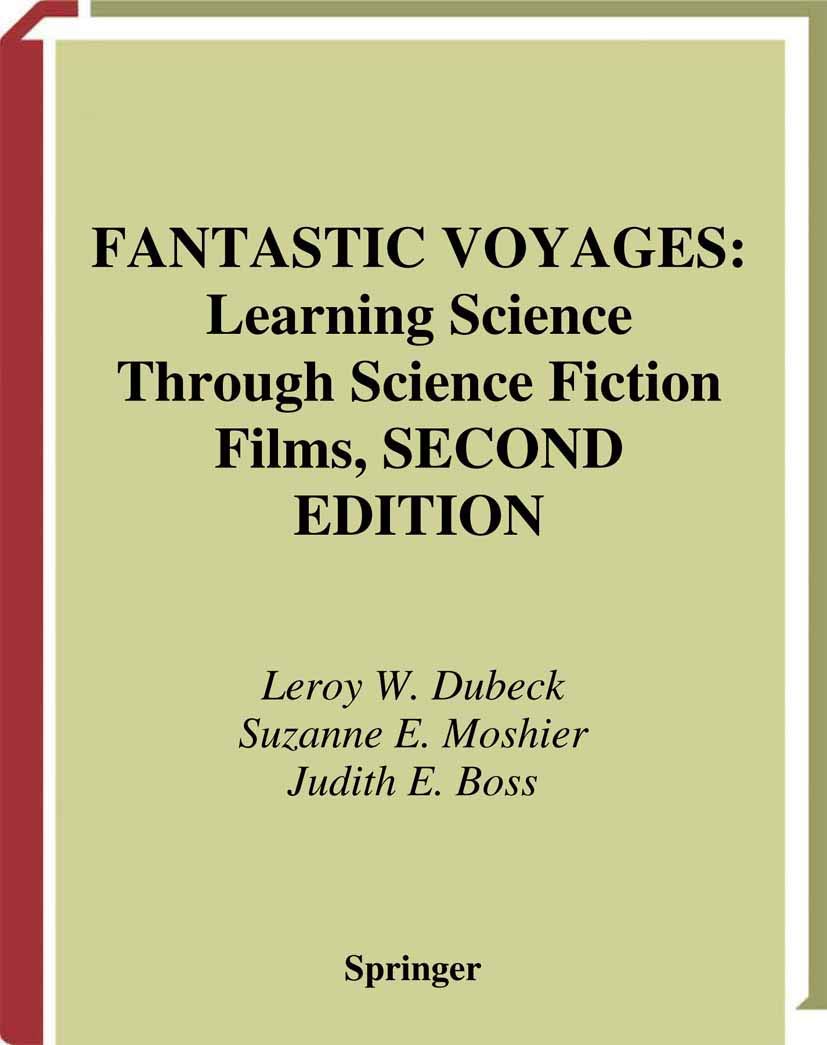 Fantastic Voyages: Learning Science Through Science Fiction Films,Used