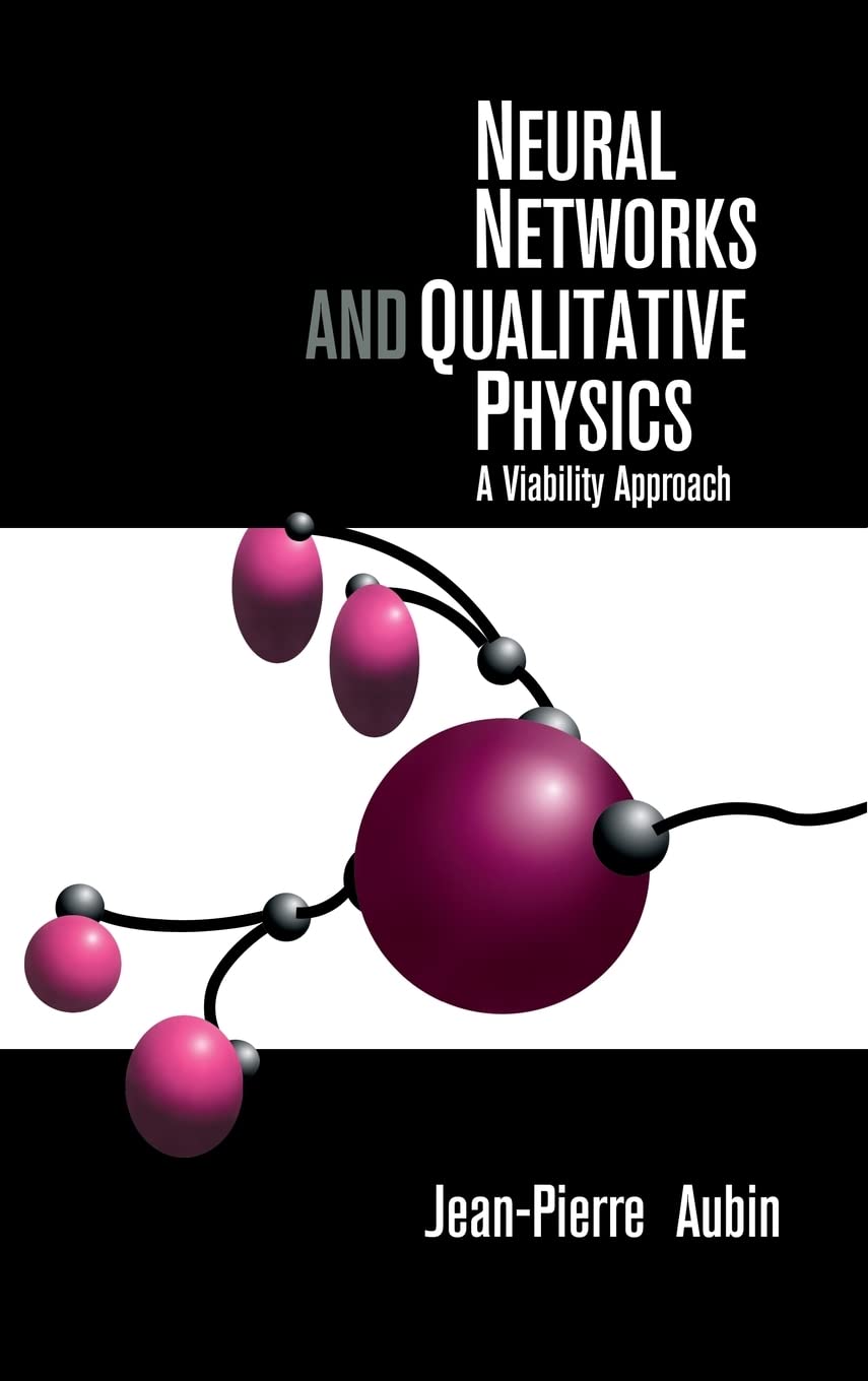 Neural Networks and Qualitative Physics: A Viability Approach,New