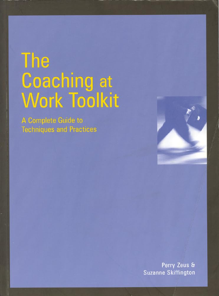 The Coaching At Work Toolkit,New
