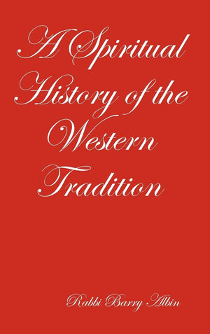 A Spiritual History of the Western Tradition,Used