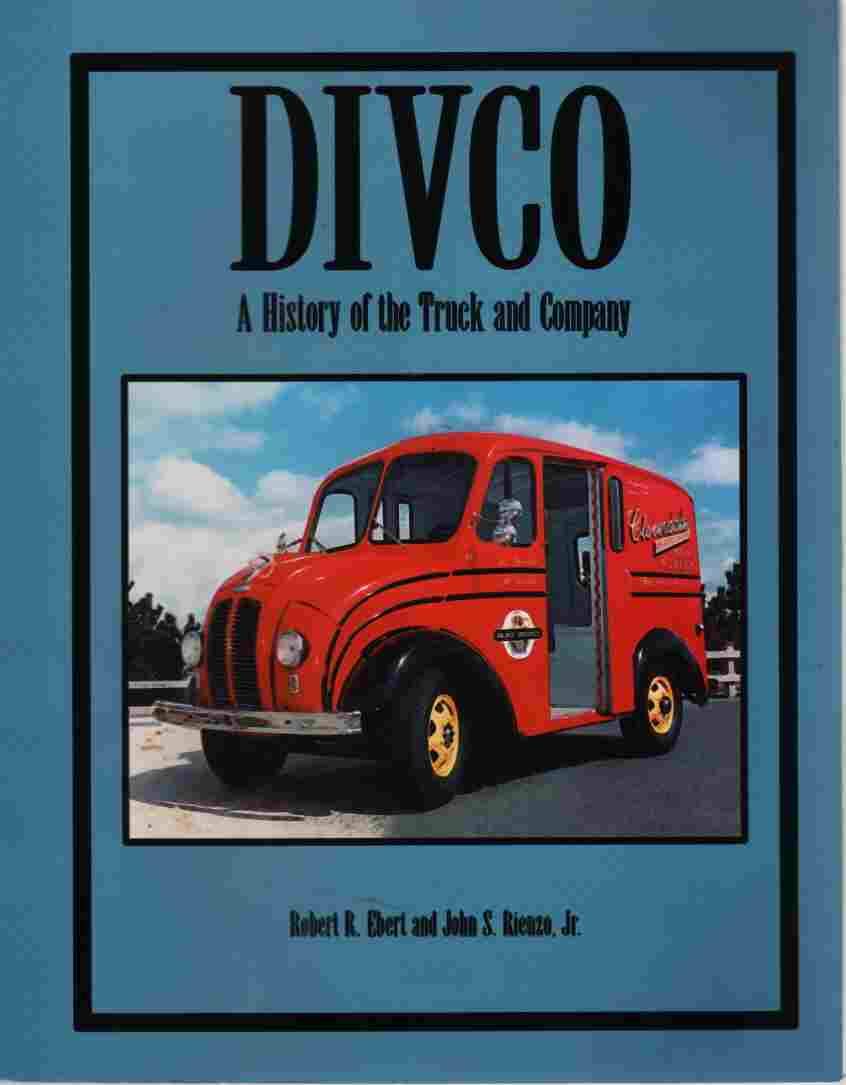 DIVCO: A history of the truck and company,New