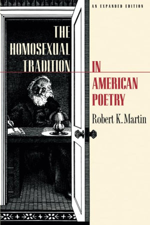 Homosexual Tradition in American Poetry,Used