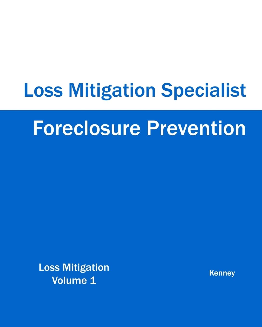 Foreclosure Prevention Loss Mitigation Specialist,Used