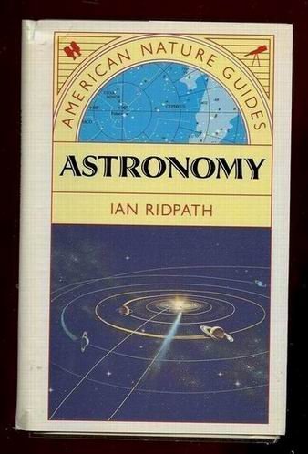 Astronomy: A Comprehensive Guide to the Universe,Used