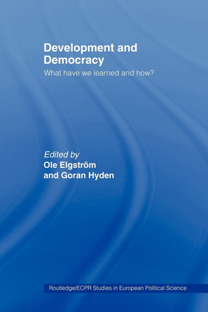 Development And Democracy: What Have We Learned And How? (Routledge/Ecpr Studies In European Political Science),New