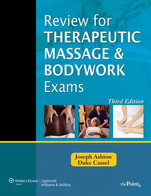 Review for Therapeutic Massage and Bodywork Exams (LWW Massage Therapy and Bodywork Educational Series),Used