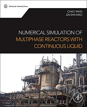 Numerical Simulation of Multiphase Reactors with Continuous Liquid Phase,Used