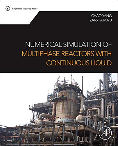 Numerical Simulation of Multiphase Reactors with Continuous Liquid Phase,Used