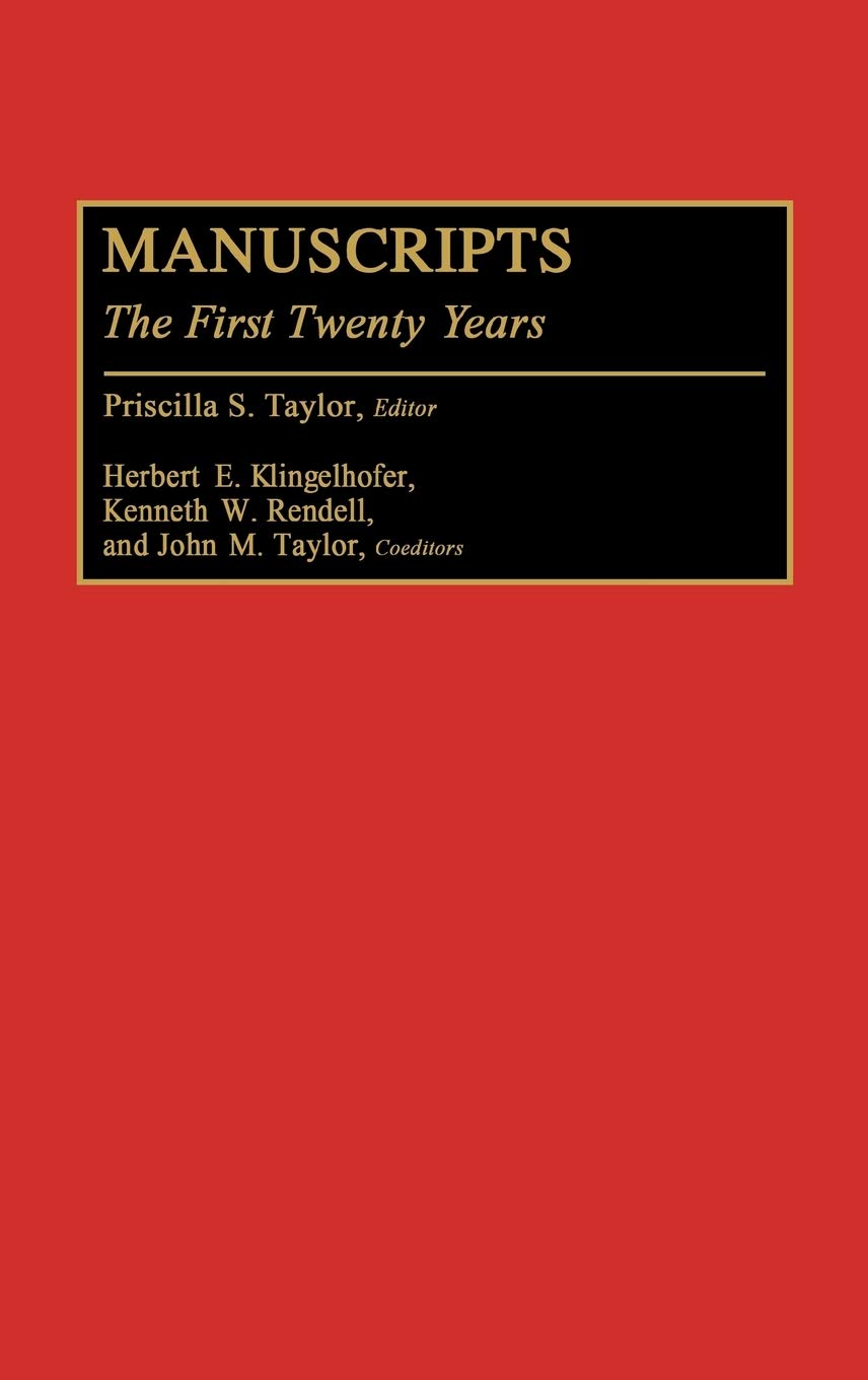 Manuscripts: The First Twenty Years,Used