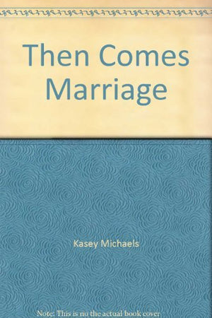 Then Comes Marriage,Used