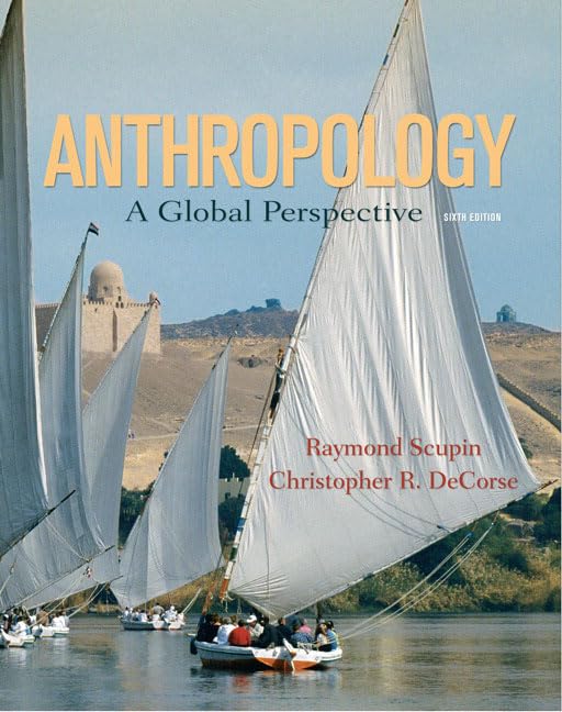 Anthropology: A Global Perspective (6th Edition),Used