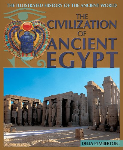 The Civilization Of Ancient Egypt (The Illustrated History Of The Ancient World),Used
