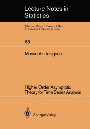 Higher Order Asymptotic Theory for Time Series Analysis (Lecture Notes in Statistics),Used