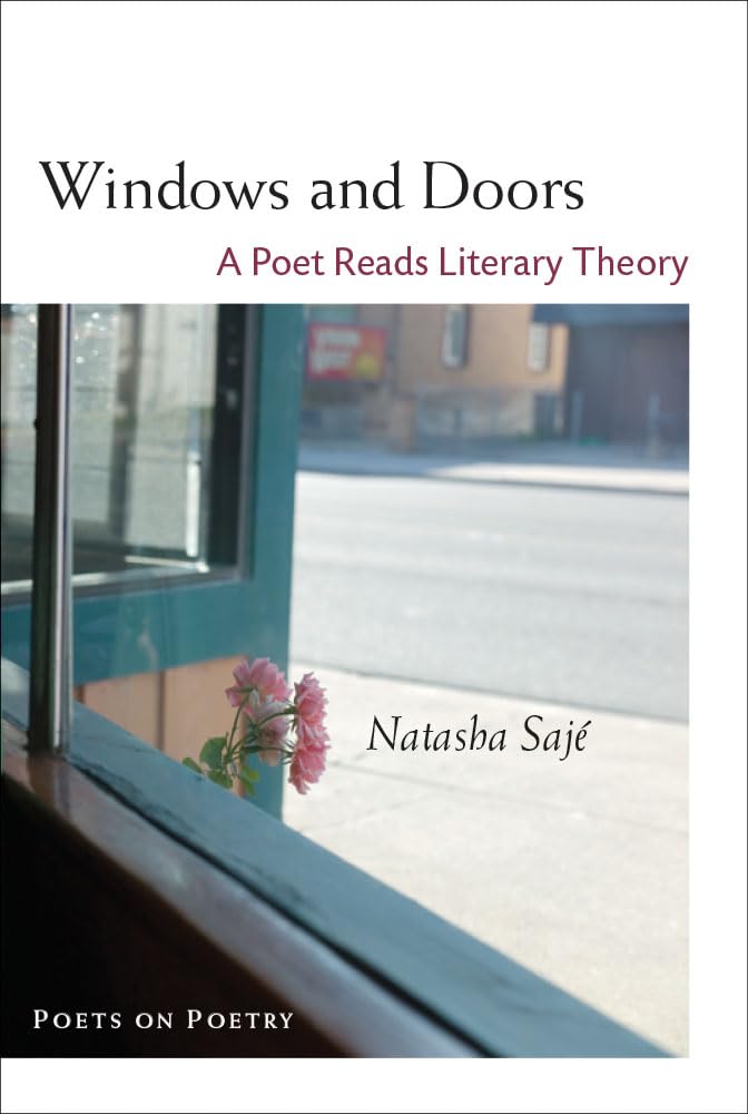 Windows and Doors: A Poet Reads Literary Theory (Poets On Poetry),Used