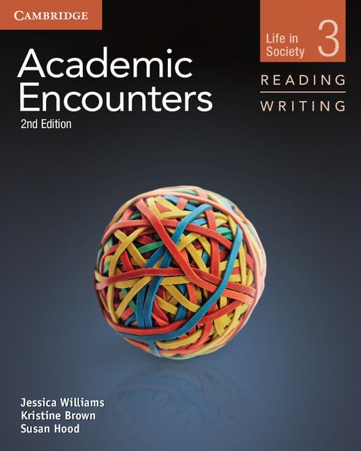 Academic Encounters Level 3 Student'S Book Reading And Writing And Writing Skills Interactive Pack: Life In Society