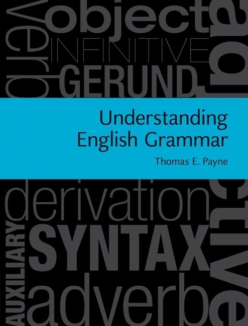 Understanding English Grammar: A Linguistic Introduction,Used
