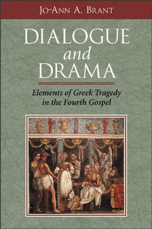 Dialogue And Drama: Elements Of Greek Tragedy In The Fourth Gospel,Used