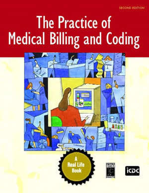 The Practice Of Medical Billing And Coding (2Nd Edition),New