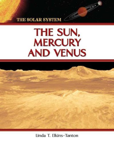 The Sun, Mercury and Venus (The Solar System)