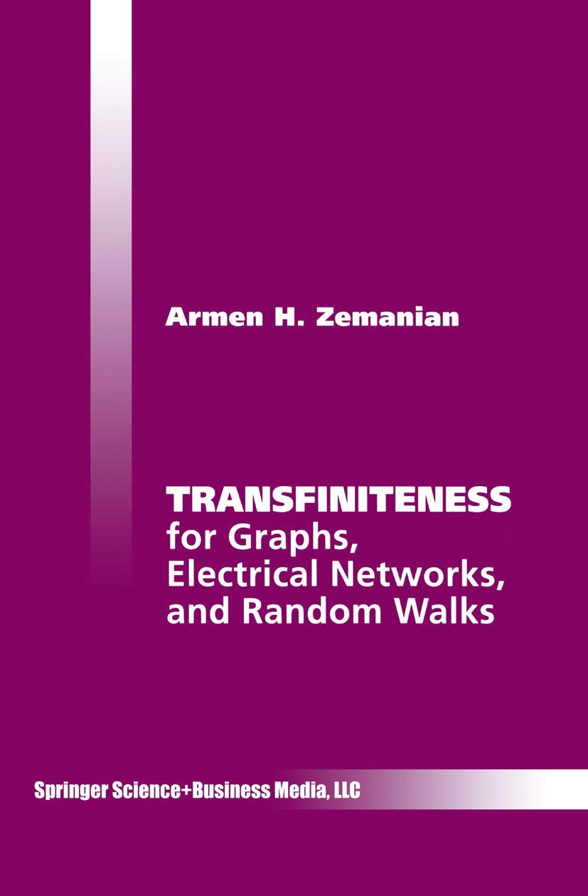 Transfiniteness: For Graphs, Electrical Networks, and Random Walks,Used
