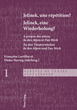 Jelinek, Une Rptition ? Jelinek, Eine Wiederholung?: A Propos Des Pices  In Den Alpen  Et  Das Werk   Zu Den Theaterstcken,Used