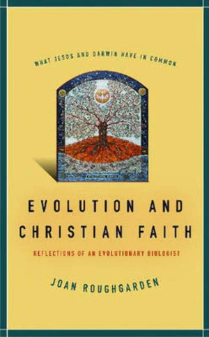 Evolution and Christian Faith: Reflections of an Evolutionary Biologist,Used