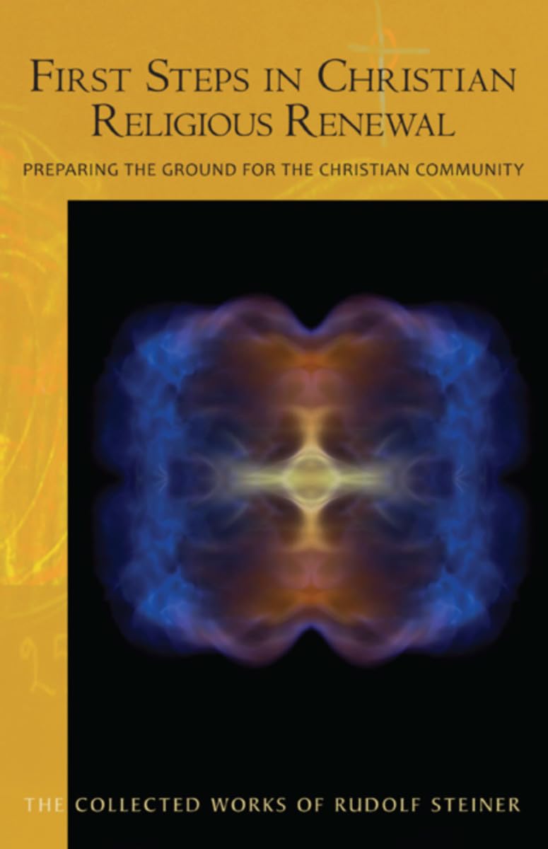 First Steps In Christian Religious Renewal: Preparing The Ground For The Christian Community