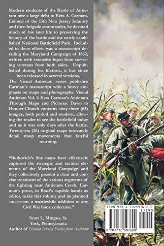 Visual Antietam Vol. 1: Ezra Carmans Antietam Through Maps and Pictures: Dawn to Dunker Church,Used