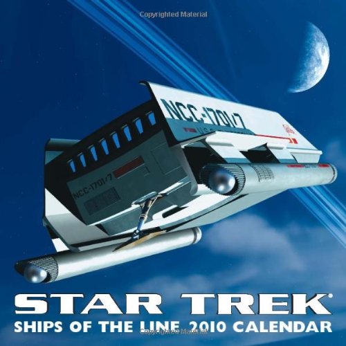 Star Trek: Ships Of The Line: 2010 Wall Calendar