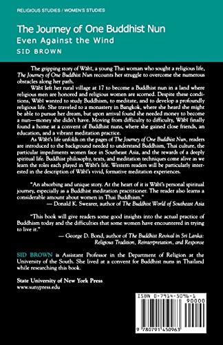 The Journey of One Buddhist Nun: Even Against the Wind,Used