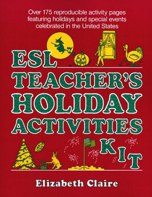 Esl Teacher'S Holiday Activities Kit