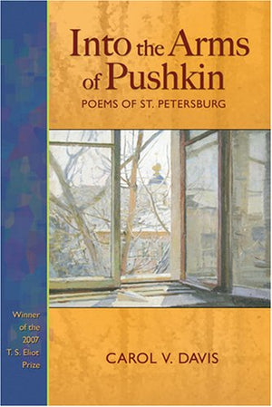 Into the Arms of Pushkin: Poems of St. Petersburg (New Odyssey),Used