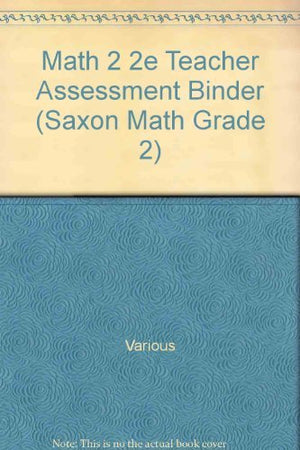 Math 2 Teacher Assessment Binder (Saxon Math Grade 2),Used