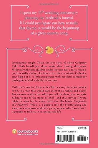 Confessions Of A Mediocre Widow: Or, How I Lost My Husband And My Sanity