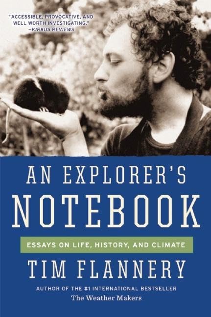 An Explorer's Notebook: Essays on Life, History, and Climate,Used