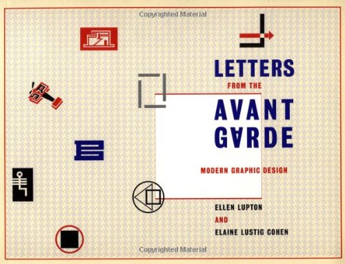 Letters from the AvantGarde: Modern Graphic Design,Used