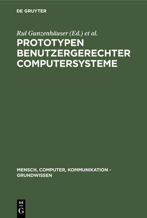 Prototypen Benutzergerechter Computersysteme (Mensch, Computer, Kommunikation  Grundwissen, 4) (German Edition),Used