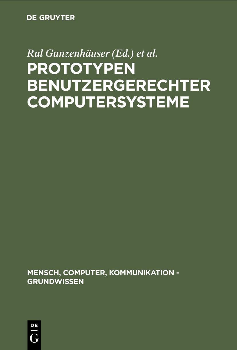Prototypen Benutzergerechter Computersysteme (Mensch, Computer, Kommunikation  Grundwissen, 4) (German Edition),Used