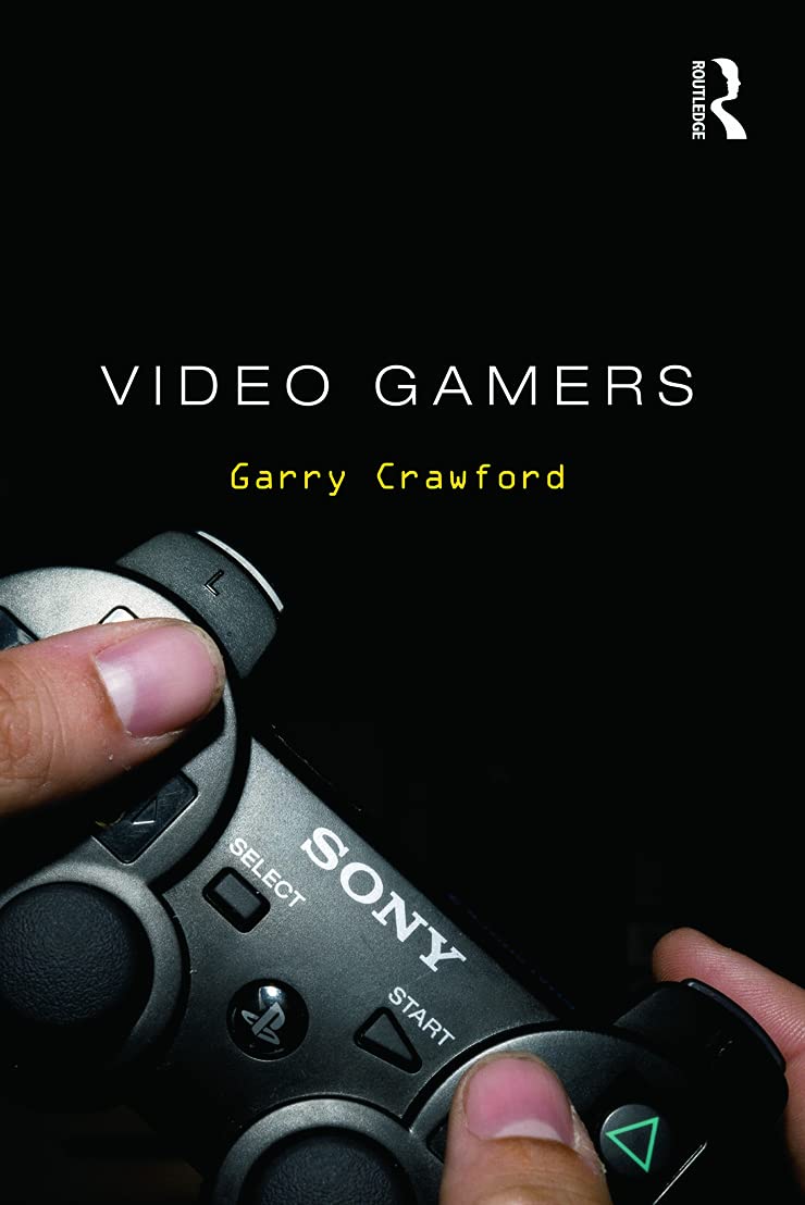 Video Gamers (Routledge Advances in Sociology),Used