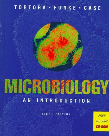 Microbiology: An Introduction, 6Th Edition,New