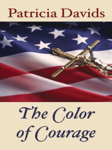 The Color of Courage (Thorndike Press Large Print Christian Fiction),Used