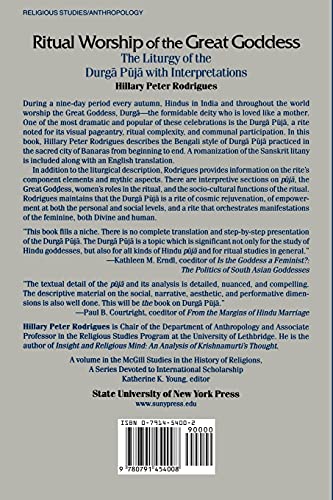 Ritual Worship of the Great Goddess: The Liturgy of the Durga Puja With Interpretations,Used