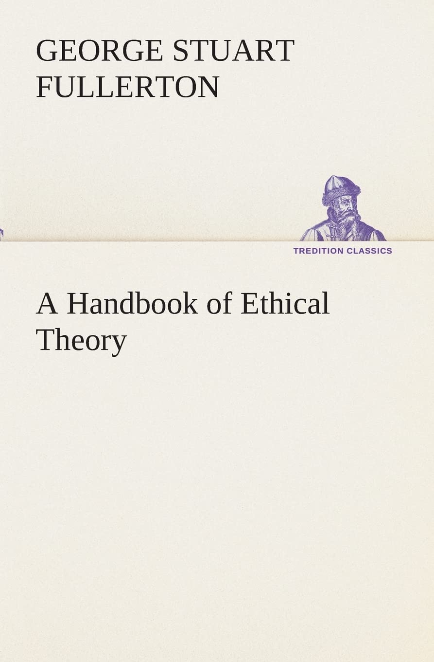 A Handbook of Ethical Theory,Used