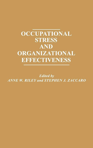 Occupational Stress and Organizational Effectiveness,Used