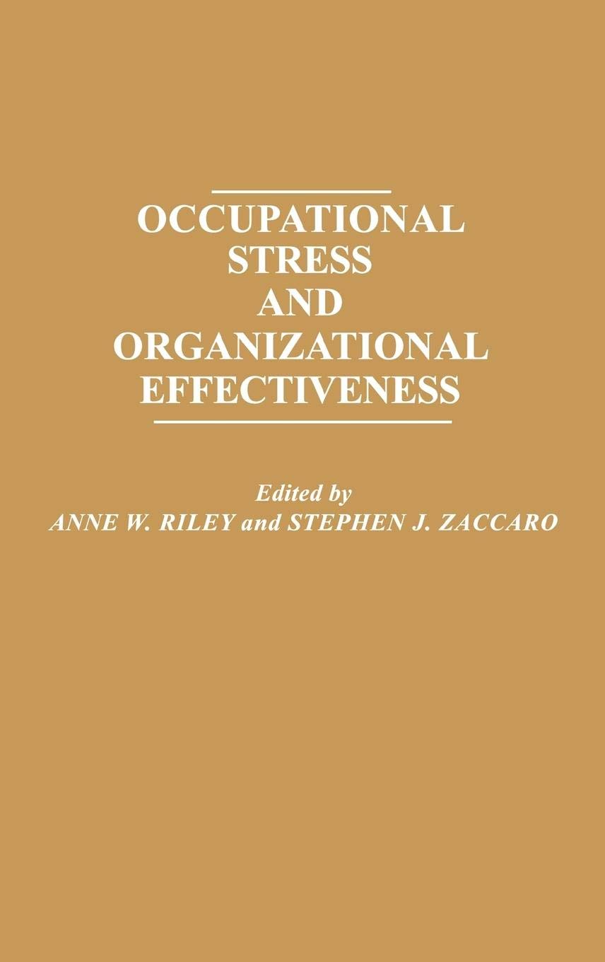 Occupational Stress and Organizational Effectiveness,Used