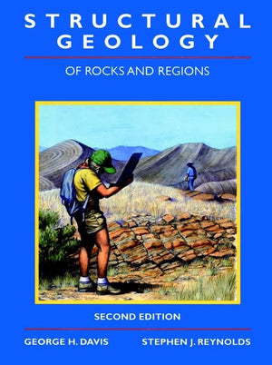 Structural Geology of Rocks and Regions, 2nd Edition,Used