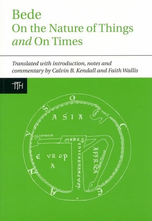 Bede: On the Nature of Things and On Times (Translated Texts for Historians, 56),Used